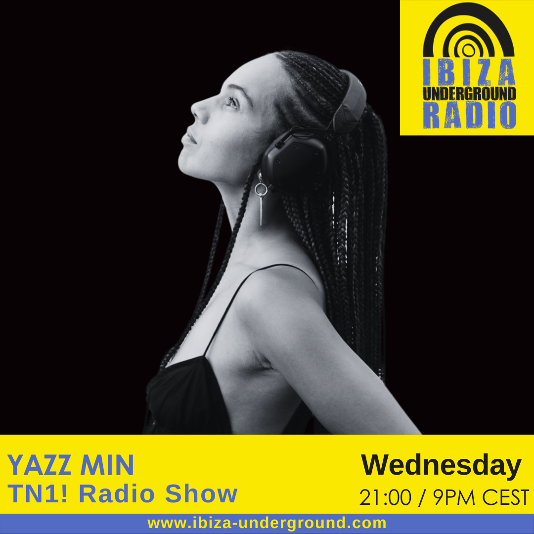 TN1! Radio Show – Live Mix By Yazz Min